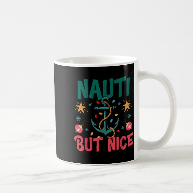 Caneca De Café Naughty But Nice Funny Nautical Christmas Pun Joke (Direita)