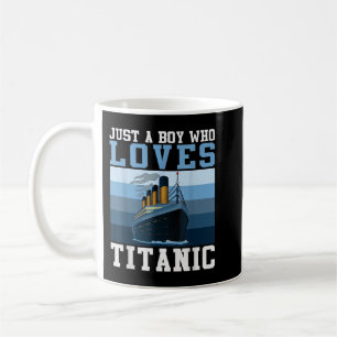 Caneca De Café Navio Apenas Um Menino Que Ama O Barco Titanic