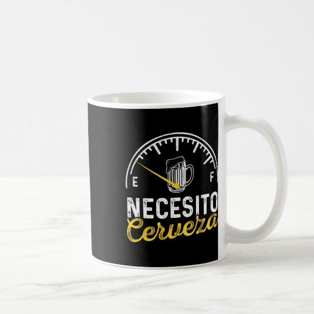 Caneca De Café Necesito Cerveza Funny Diz Mexicano Preciso De Cer (Direita)