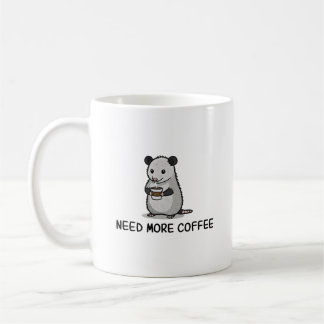 Caneca De Café Need More Coffee Lover Funny Opossum Raccoon