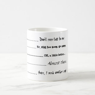 Caneca De Café "Nem fale comigo" Coffee Mug