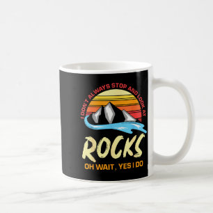 Caneca De Café Nem Sempre Paro E Olho Pedras Engraçado Retro G
