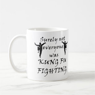 Caneca De Café Nem Todos Eram Kung Fu Lutando Mug