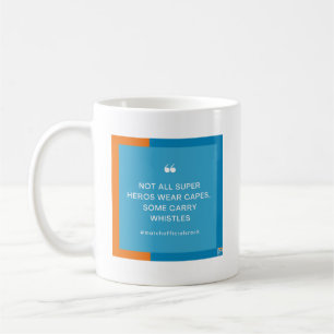 Caneca De Café Nem todos os super heros vestem capas