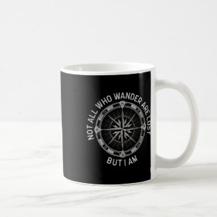 Caneca De Café Nem Todos Que Vagam Estão Perdidos