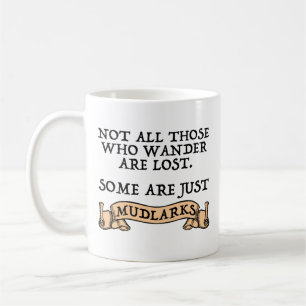 Caneca De Café Nem Todos Que Vagueiam Estão Perdidos Alguns São A