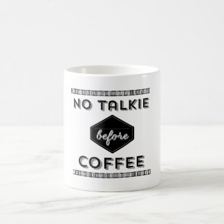 Caneca De Café Nenhum café antes da caneca do Talkie