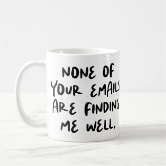 Caneca De Café Nenhum de seus e-mails é... Funny Office Co-Worker