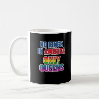 Caneca De Café Nenhum Rei na América, Apenas Rainhas Divertidas L