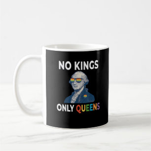 Caneca De Café Nenhum Rei Na América Somente Rainhas Divertidas L