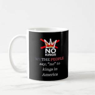 Caneca De Café Nenhum Rei Nós, o Povo Estilo Clássico de Liberdad