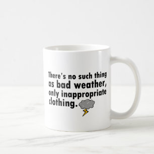 Caneca De Café Nenhuma coisa como o mau tempo