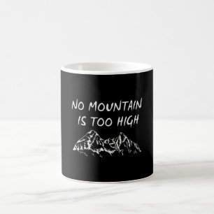 Caneca De Café Nenhuma montanha é alta demais