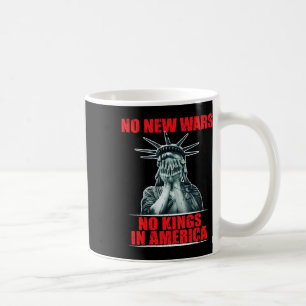 Caneca De Café Nenhuma Nova Guerra Nenhum Rei Na América Ativista