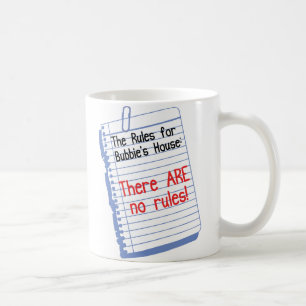 Caneca De Café Nenhumas regras na casa de Bubbie