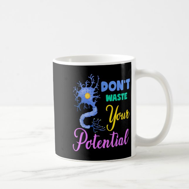 Caneca De Café Neuron, Não Desperdice Seu Potencial Neuroscien Ce (Direita)