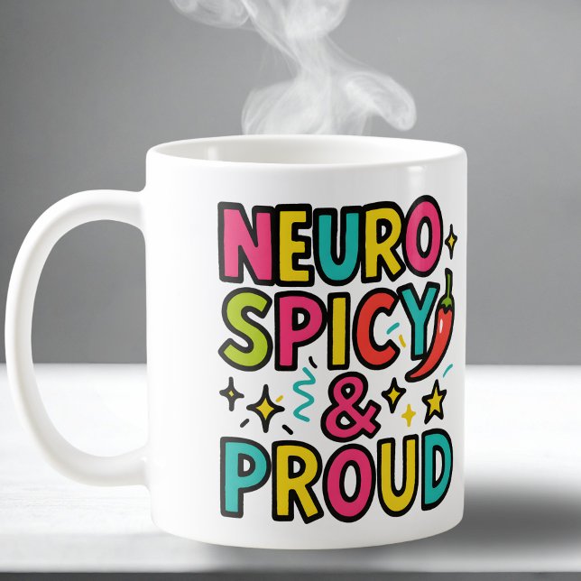 Caneca De Café Neurospicy and Proud – Bright Neurodivergent Pride (Criador carregado)