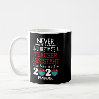 Caneca De Café Never Underestimate A teacher Assistant Great shir