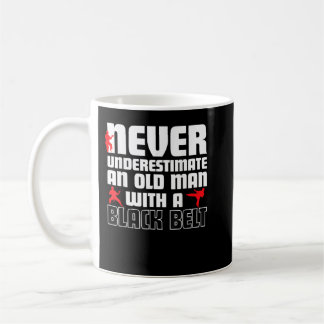 Caneca De Café Never Underestimate An Old Man With A Black Belt K