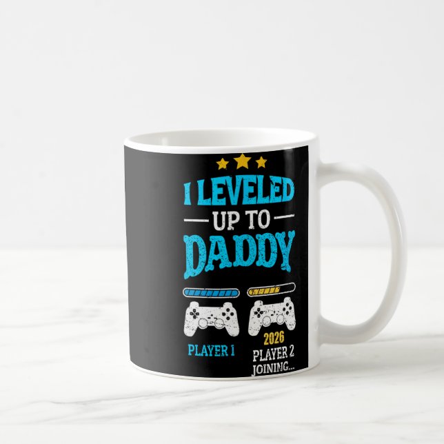 Caneca De Café New Dad Fathers Day Leveled Up To Daddy 2026 Level (Direita)