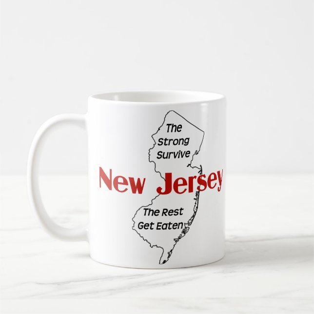 Caneca De Café New Jersey-The Strong Sobrevive. O Resto É Comido (Esquerda)