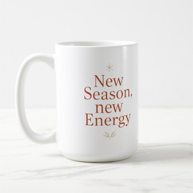 Caneca De Café New Season New Energy Motivational Quote Mug (Esquerda)