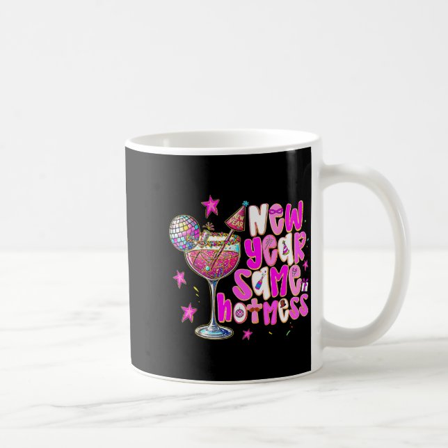 Caneca De Café New Year Same Hot Mess Martini Tail New Year Women (Direita)
