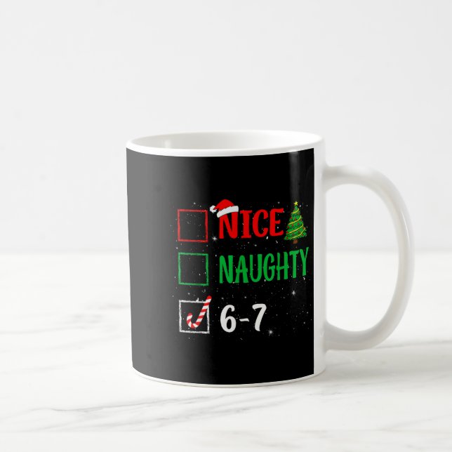 Caneca De Café Nice Naughty 67 Funny Christmas Brainrot Six Seven (Direita)