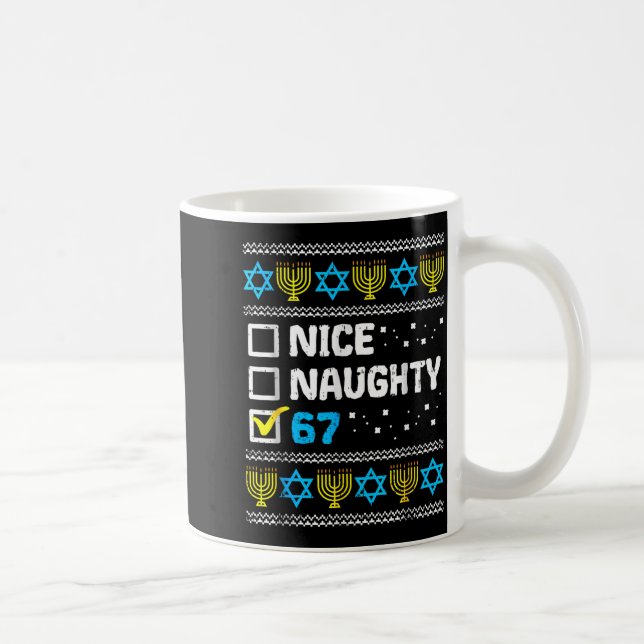 Caneca De Café Nice Naughty 67 Six Seven Ugly Hanukkah Sweater Ch (Direita)