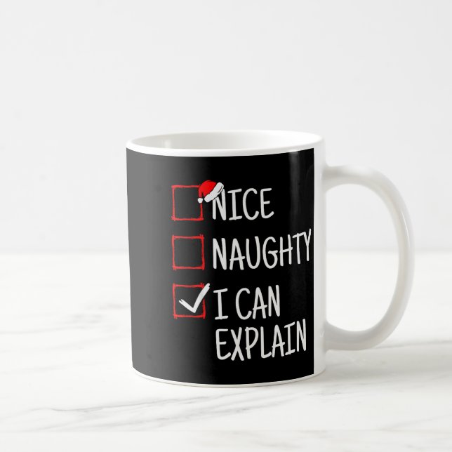 Caneca De Café Nice Naughty I Can Explain Funny Christmas  (Direita)