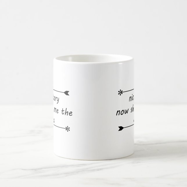 Caneca De Café Nice Story Now SHow Me The Data (Centro)