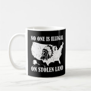 Caneca De Café Ninguém É Ilegal Em Terra Roubada