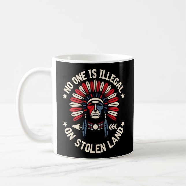 Caneca De Café Ninguém É Ilegal Para Imigrante De Terra Roubada (Esquerda)