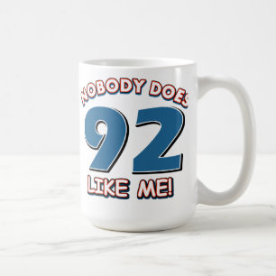 Caneca De Café Ninguém faz 92 como mim!