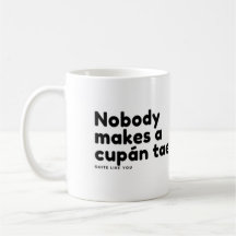 Ninguém faz um cupán como você