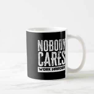 Caneca De Café Ninguém se importa com trabalhar mais na Malhação