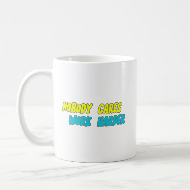 CANECA DE CAFÉ NINGUÉM TRABALHA MAIS FORTE (Esquerda)