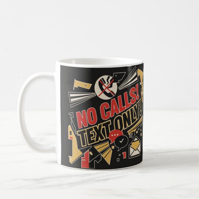 Caneca De Café No Calls, Text Only (Esquerda)