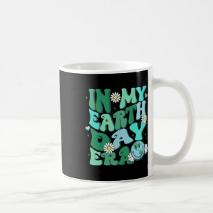 Caneca De Café No Dia Da Minha Terra, O Dia Da Terra Engraçado Sa