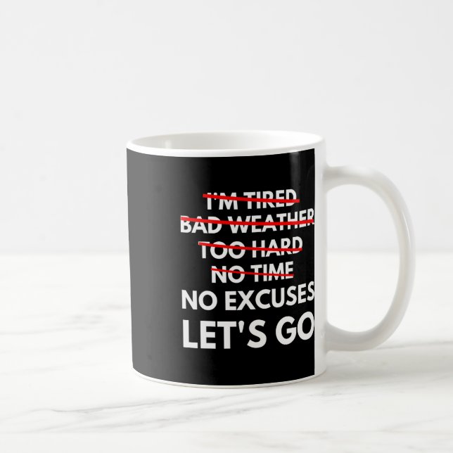 Caneca De Café No Excuses Let's Go Gym Workout  (Direita)