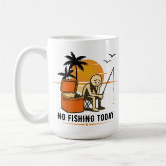 Caneca De Café No Fishing Today Sad Stickman Fishing Lovers