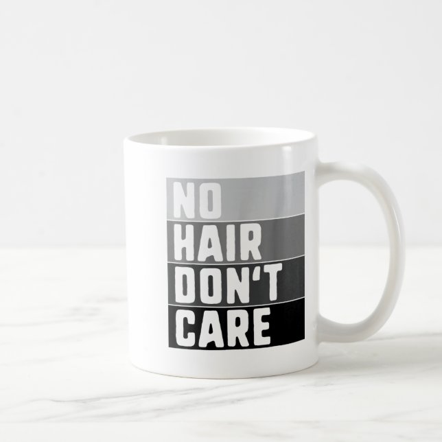 Caneca De Café No Hair Don't Care Shirt Funny Balding Tee For Men (Direita)