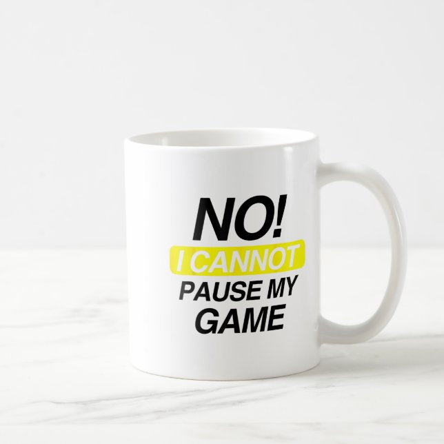 Caneca De Café No I Cannot Pause My Game Kids Funny Quote  (Direita)