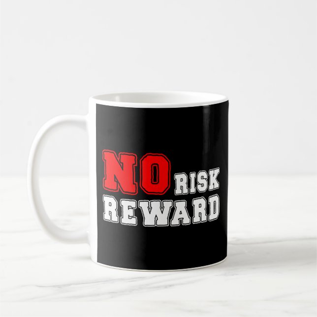Caneca De Café No Risk No Reward Motivational Quote Design (Esquerda)