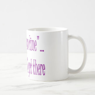 Caneca De Café No tempo é quando eu obtenho lá
