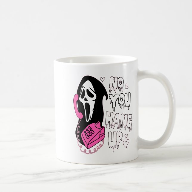 Caneca De Café No You Hang Up Funny Valentine  (Direita)