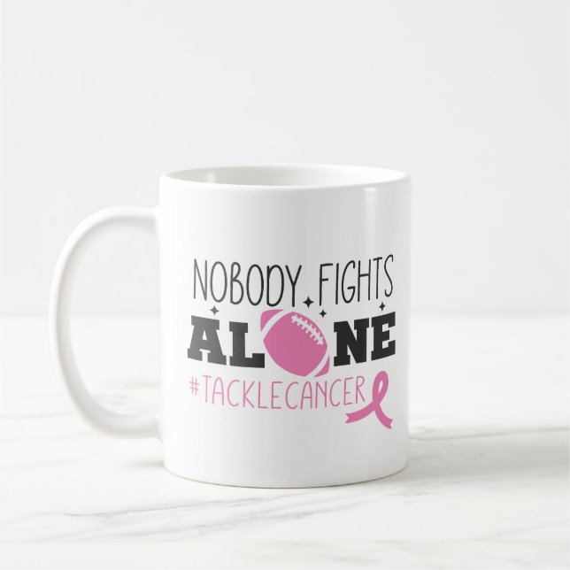 Caneca De Café Nobody Fights Alone Breast Cancer Pink Ribbon (Esquerda)