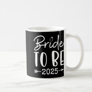 Caneca De Café Noiva Para Ser 2025 Festa de Despedida de Solteira