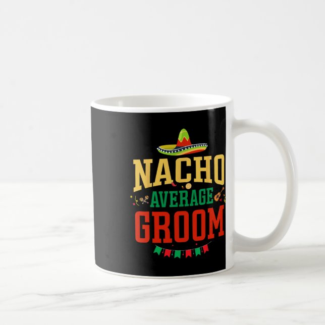 Caneca De Café Noivo Médio Groom Cinco De Mayo Festa Nacho Gro (Direita)