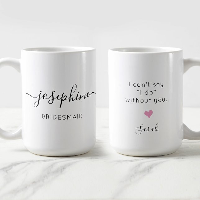 Caneca De Café Nome da Bridesmaid Eu não posso dizer que não tenh (Criador carregado)
